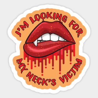 I'm Looking for my Neck's Victim Sticker